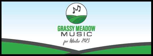 Grassy Meadow Music - Winter 2023