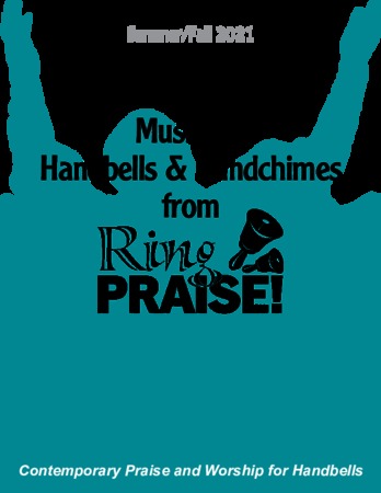Ring Praise! Publications - Summer 2021
