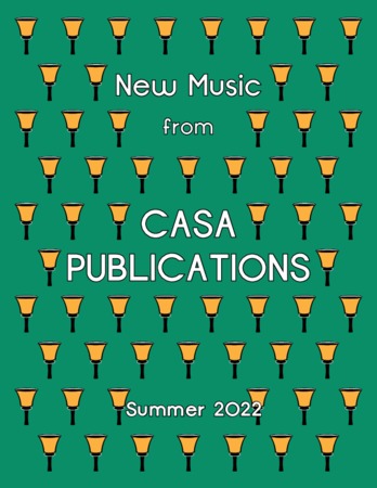 Casa Publications - Summer & Fall 2022