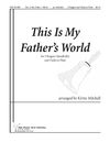 This Is My Father's World