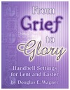 From Grief to Glory