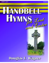 Handbell Hymns for Lent and Easter