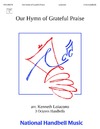 Our Hymn of Grateful Praise