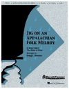 Jig on An Appalachian Folk Melody
