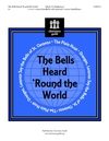 Bells Heard Round the World