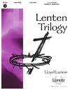 Lenten Trilogy