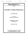 O Come O Come Emmanuel