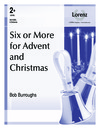 Six or More for Advent and Christmas