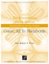 Come All Ye Shepherds