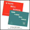 8 Note Bell Songs