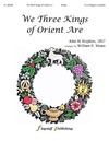 We Three Kings of Orient Are