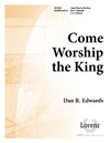 Come Worship the King