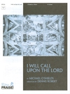 I Will Call Upon the Lord