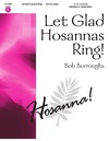 Let Glad Hosannas Ring