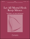 Let All Mortal Flesh Keep Silence