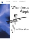 When Jesus Wept