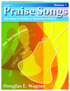 Praise Songs Volume 1
