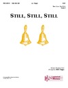 Still Still Still