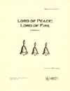 Lord of Peace Lord of Fire