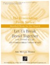 Let Us Break Bread Together