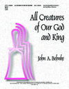 All Creatures of Our God and King