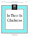In Thee Is Gladness