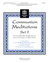 Communion Meditations Set 2