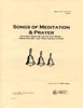 Songs of Meditation and Prayer