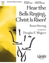 Hear the Bells Ringing Christ Is Risen
