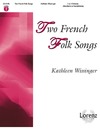 Two French Folk Songs