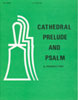 Cathedral Prelude and Psalm
