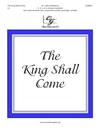 King Shall Come