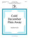 Cold December Flies Away