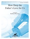 How Deep the Father's Love for Us