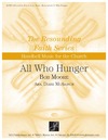 All Who Hunger