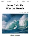 Jesus Call Us O'er the Tumult