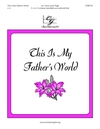 This Is My Father's World