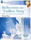 Reflections on Endless Song