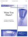 Were You There