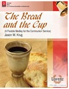 Bread and the Cup