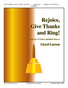 Rejoice Give Thanks and Ring
