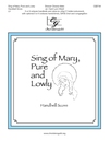 Sing of Mary Pure and Lowly