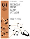 Bells Their Lofty Strains, The