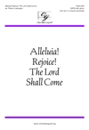 Alleluia Rejoice the Lord Shall Come