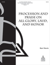 Procession and Praise on All Glory Laud and Honor