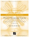 Three Ukrainian Christmas Carols