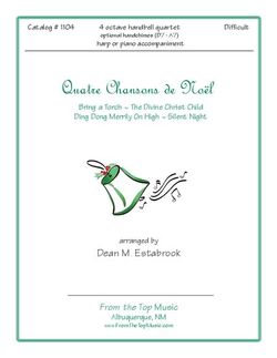 Handbell World, Quatre Chansons de Noel Estabrook, Dean & Downey, Erin  Various