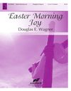 Easter Morning Joy
