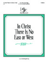 In Christ There Is No East or West