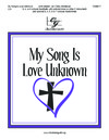 My Song Is Love Unknown